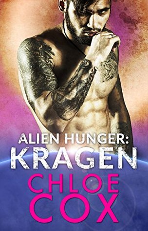 Kragen (Alien Hunger Book 1)
