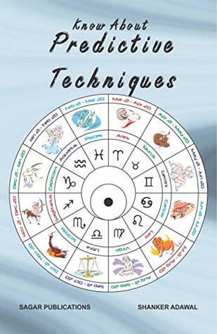 Know about Predictive Techniques (Know About Vedic Astrology Book 4)