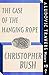 The Case of the Hanging Rop...
