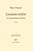 La Sainte Réalité : Vie de ...