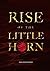 Rise of the Little Horn