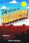 24 Hours in Nowhere