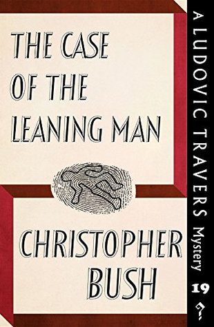 The Case of the Leaning Man (Ludovic Travers #19)