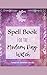 Spell Book for the Modern D...