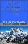 Mount Everest Catastrophe 1996: Into the Death Zone