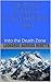 Mount Everest Catastrophe 1996: Into the Death Zone