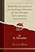 Some Recollections of the Early History of the Ontario Educat... by R. Alexander