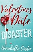 Valentine's Date Disaster
