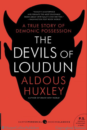 The Devils of Loudun: A True Story of Demonic Possession