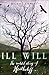 Ill Will