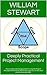 Deeply Practical Project Management by William Stewart