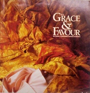 With Grace & Favour: Victorian & Edwardian Fashion in America