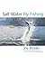 Salt Water Fly Fishing by Joe Brooks