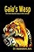 Gaia's Wasp