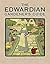 The Edwardian Gardener's Guide by Twigs Way