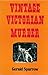 Vintage Victorian murder
