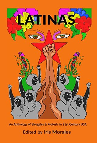 Latinas: Struggles & Protests in 21st Century USA (Kindle Edition)