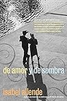 De amor y de sombra by Isabel Allende