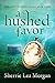 A Hushed Favor (Lost Trinke...