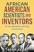 African American Scientists and Inventors by Heddy Keith