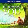 He Knows You: Fol...