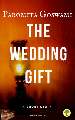 The Wedding Gift: A Short Story