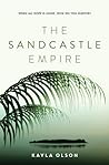 The Sandcastle Empire by Kayla Olson