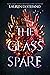The Glass Spare (The Glass ...