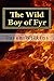 The Wild Boy of Fyr: The Ki...