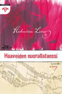 Haaveiden nuorallatanssi (Paperback)