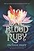 One Blood Ruby: A YA Paranormal Fantasy Sequel―A Half-Human Heir Facing War and Violent Attacks While Brokering Peace (Seven Black Diamonds)