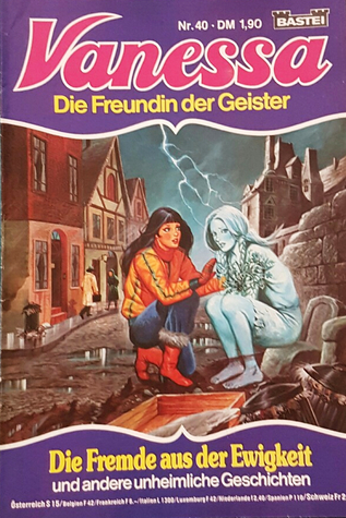Die Fremde aus der Ewigkeit (Vanessa – Die Freundin der Geister, #40)