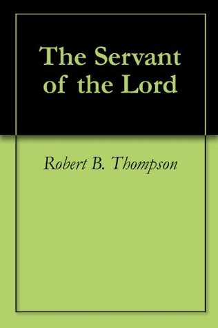 The Servant of the Lord