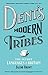 Dent's Modern Tribes by Susie Dent
