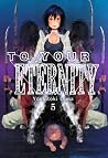 To Your Eternity,...