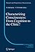 Characterizing Consciousness: From Cognition to the Clinic? (Research and Perspectives in Neurosciences)