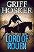 Lord of Rouen by Griff Hosker