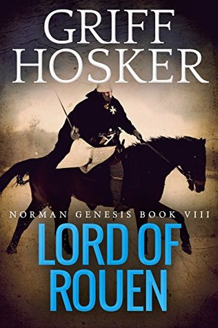 Lord of Rouen (Norman Genesis #8)