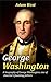 George Washington by Adam   West