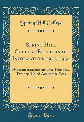 Spring Hill College Bulletin of Information, 1953-1954