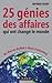 25 génies des affaires qui ont changé le monde  by Rhymer Rigby