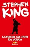 La bambina che amava Tom Gordon