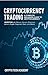 Cryptocurrency Trading: A C...