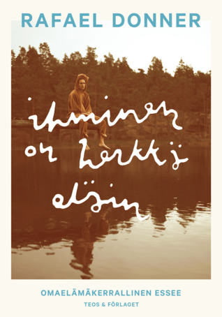 Ihminen on herkkä eläin