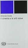 Il cinema e le ar...
