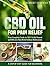 CBD Oil for Pain Relief by Robert Stevens