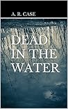 Dead in the Water