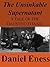 The Unsinkable Supernatant by Daniel Eness