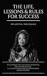 Book cover for Oprah Winfrey: The Life, Lessons & Rules for Success