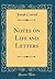 Notes on Life and Letters (Classic Reprint)